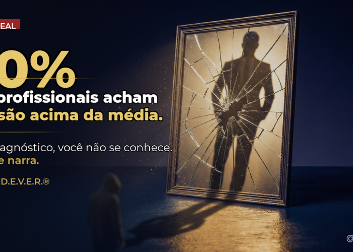 Por Que 70% dos Profissionais Acham Que São “Acima da Média” (E Como Isso Está Sabotando Sua Carreira)