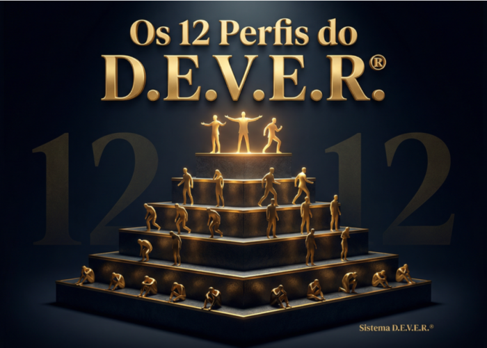 Os 12 Perfis do D.E.V.E.R.: A Hierarquia Completa